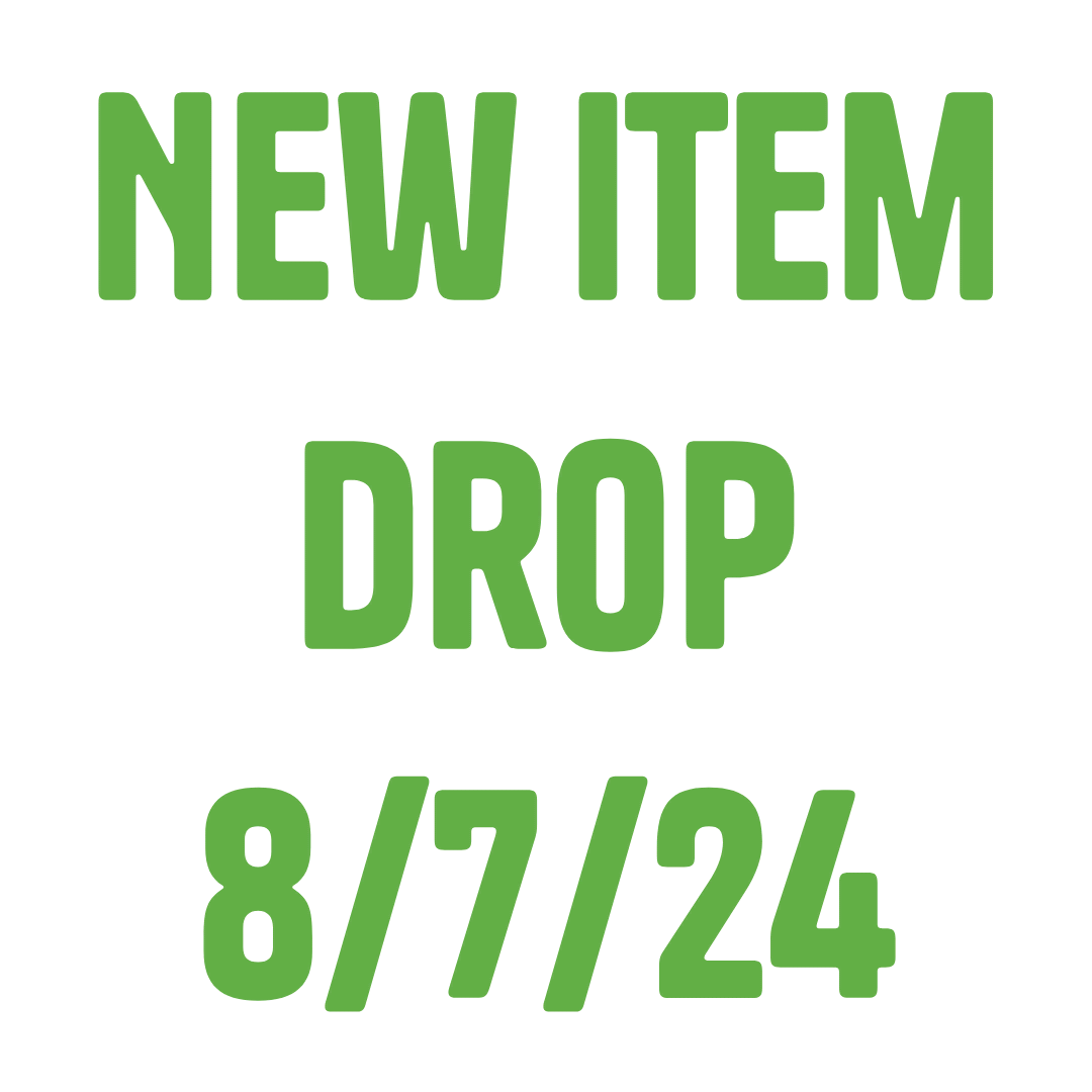 New Item Drop 8/7/24